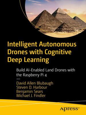 cover image of Intelligent Autonomous Drones with Cognitive Deep Learning